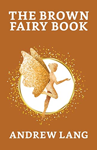 Stock image for The Brown Fairy Book for sale by GF Books, Inc.