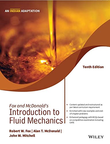 Stock image for Fox And Mcdonalds Introduction To Fluid Mechanics, 10Th Edition for sale by Books in my Basket