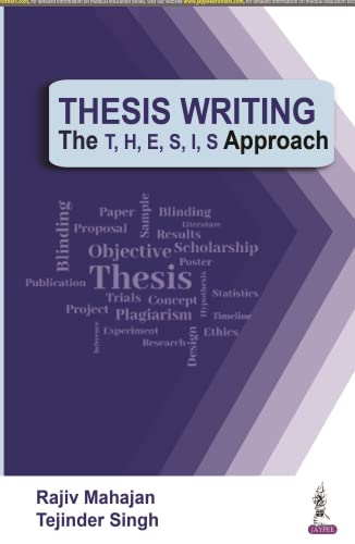 Stock image for Thesis Writing: The T, H, E, S, I, S Approach for sale by Books Puddle