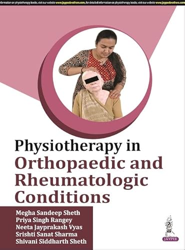 Beispielbild fr Physiotherapy in Orthopaedic and Rheumatologic Conditions zum Verkauf von Vedams eBooks (P) Ltd