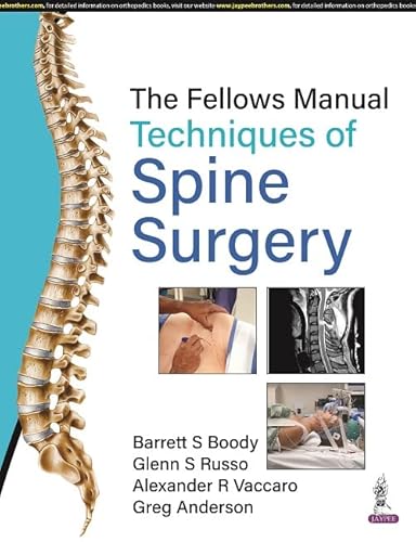 Imagen de archivo de The Fellows Manual Techniques of Spine Surgery a la venta por Books Puddle