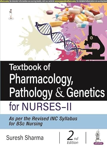 Stock image for Textbook of Pharmacology, Pathology & Genetics for Nurses-II for sale by Books Puddle