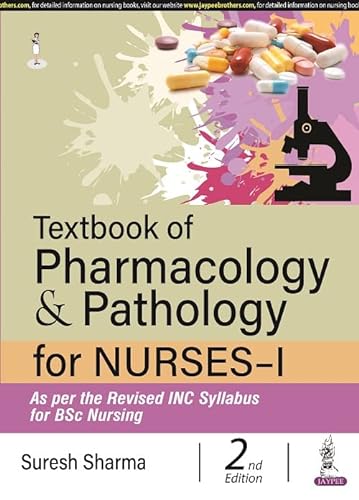 Stock image for TEXT BOOK OF PHARMACOLOGY & PATHOLOGY FOR Nurses (vol.1) for sale by Books Puddle