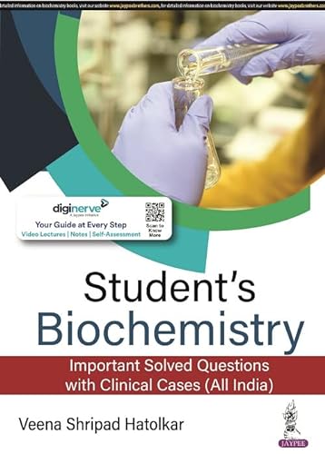 Stock image for STUDENT S BIOCHEMISTRY: IMPORTANT SOLVED QUESTIONS WITH CLINICAL CASES (ALL INDIA) for sale by Romtrade Corp.