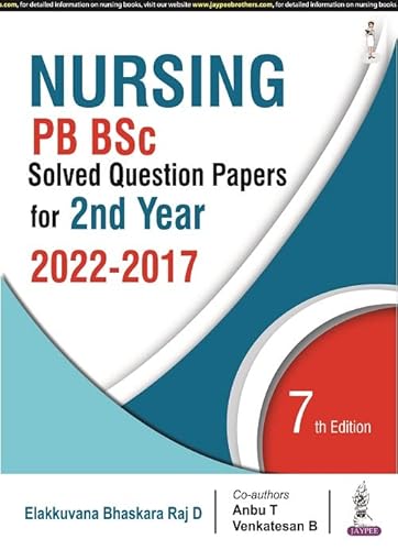 Stock image for Nursing Pb Bsc Solved Question Papers For 2Nd Year 2022 2017 for sale by Books in my Basket