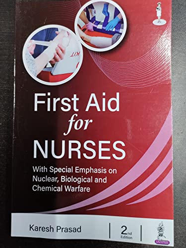 Beispielbild fr First Aid for Nurses: with Special Emphasis on Nuclear, Biological and Chemical Warfare zum Verkauf von Books Puddle