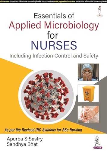 Stock image for Essentials of Applied Microbiology for Nurses (Including Infection Control and Safety) for sale by Books Puddle