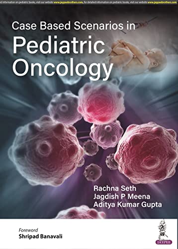 Imagen de archivo de Case Based Scenarios In Pediatric Oncology a la venta por GreatBookPrices