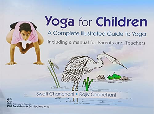 Beispielbild fr Yoga for Children A Complete Illustrated Guide to Yoga zum Verkauf von Books Puddle