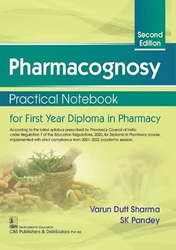 9789354663345: Pharmacognosy Practical Notebook For First Year Diploma In Pharmacy 2Ed (Pb 2022)