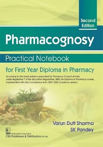 Stock image for Pharmacognosy Practical Notebook for First Year Diploma in Pharmacy, 2/e for sale by Books Puddle