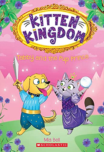 Beispielbild fr Kitten Kingdom #2: Tabby and the Pup Prince zum Verkauf von Books Puddle