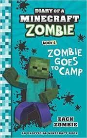 Stock image for Diary Of A Minecraft Zombie 06: Zombie Goes To Camppb Edition for sale by Books in my Basket