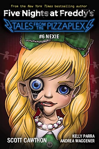 Stock image for Nexie: An AFK Book (Five Nights at Freddys: Tales from the Pizzaplex #6) for sale by Universal Store