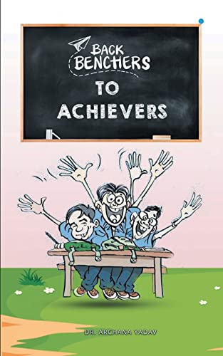 Stock image for Backbenchers to Achievers for sale by GF Books, Inc.