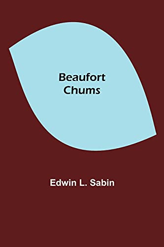 Beispielbild fr Beaufort Chums zum Verkauf von Buchpark
