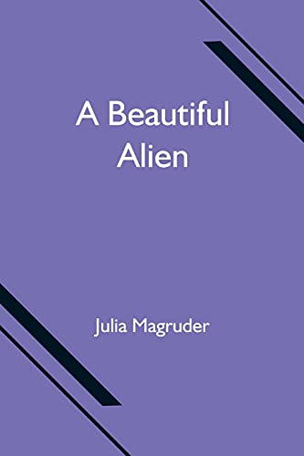 Stock image for A Beautiful Alien for sale by Lucky's Textbooks