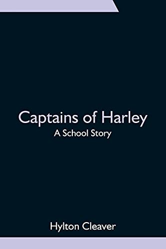 9789354751608: Captains of Harley: A School Story