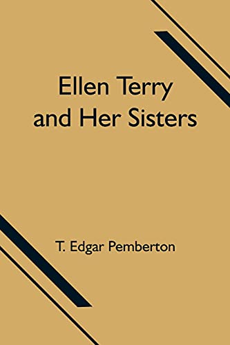 Imagen de archivo de Ellen Terry and Her Sisters a la venta por Lucky's Textbooks