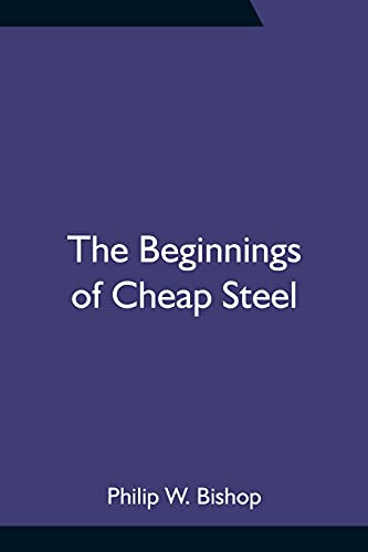 9789354752032: The Beginnings of Cheap Steel