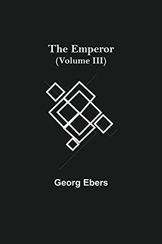 Beispielbild fr The Emperor (Volume III) zum Verkauf von Books Puddle