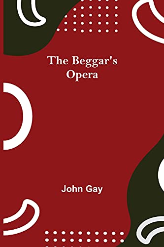 Stock image for The Beggar's Opera for sale by ThriftBooks-Atlanta