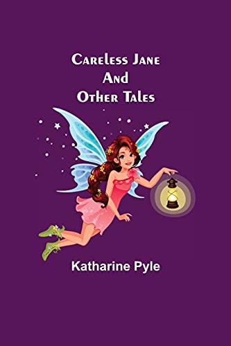 Beispielbild fr Careless Jane And Other Tales zum Verkauf von Lucky's Textbooks
