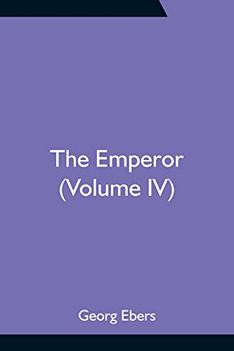 Stock image for The Emperor (Volume IV) for sale by Books Puddle