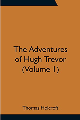 9789354757822: The Adventures of Hugh Trevor (Volume 1)