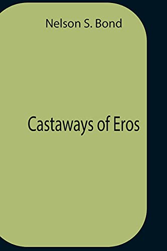 Stock image for Castaways Of Eros for sale by Chiron Media