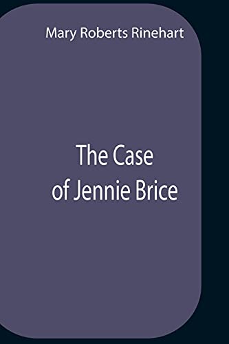Imagen de archivo de The Case Of Jennie Brice a la venta por Lucky's Textbooks