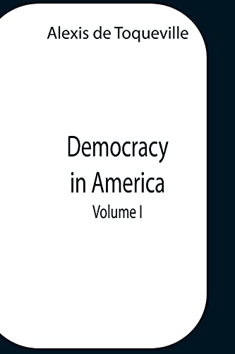 Stock image for Democracy In America, Volume 1 for sale by Lucky's Textbooks