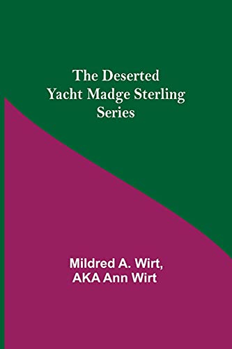 Imagen de archivo de The Deserted Yacht Madge Sterling Series a la venta por ThriftBooks-Dallas