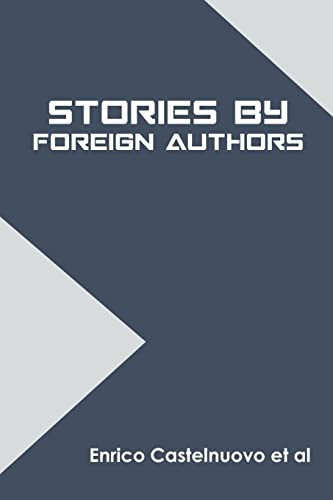 Stock image for Stories by Foreign Authors for sale by Lucky's Textbooks