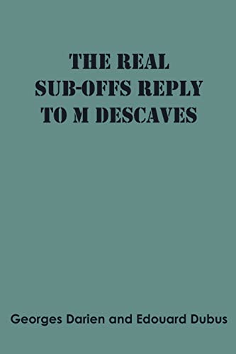 Stock image for The real sub-offs Reply to M Descaves for sale by Lucky's Textbooks