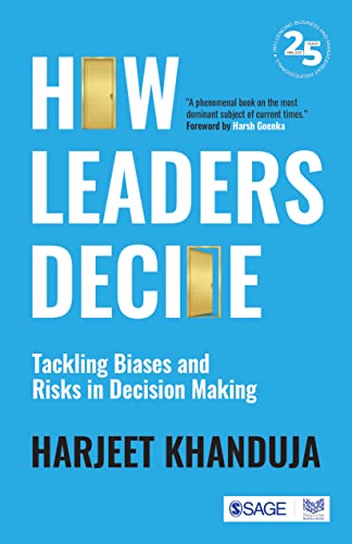  Harjeet Khanduja, How Leaders Decide