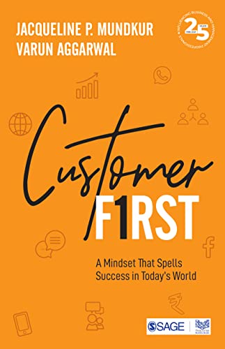 Stock image for Customer First: A Mindset That Spells Success in Today?s World: A Mindset That Spells Success in Today?s World for sale by medimops