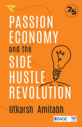 Amitabh , Passion Economy and the Side Hustle Revolution