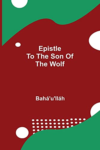 Stock image for Epistle to the Son of the Wolf for sale by St Vincent de Paul of Lane County