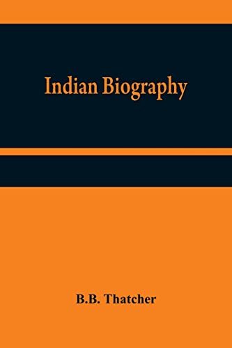 Stock image for Indian Biography for sale by Lucky's Textbooks