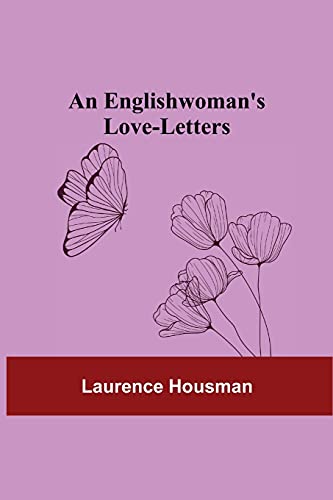 Beispielbild fr An Englishwomans Love-Letters zum Verkauf von Red's Corner LLC