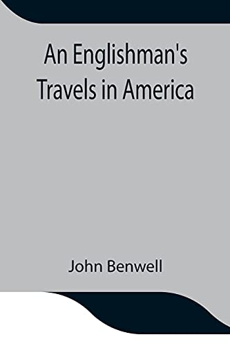 Imagen de archivo de An Englishman's Travels in America; His Observations of Life and Manners in the Free and Slave States a la venta por Lucky's Textbooks