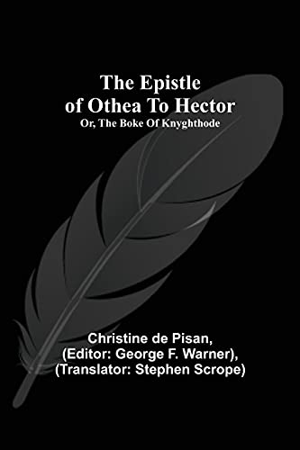 Stock image for The epistle of Othea to Hector; or, The boke of knyghthode for sale by Lucky's Textbooks