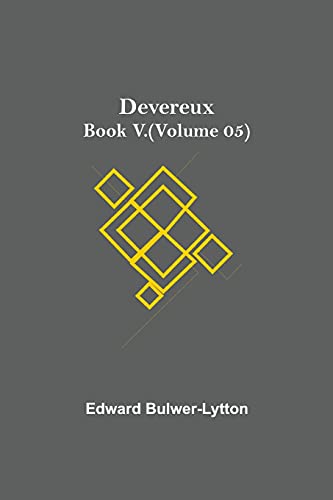 Imagen de archivo de Devereux, Book V.(Volume 05) a la venta por Lucky's Textbooks
