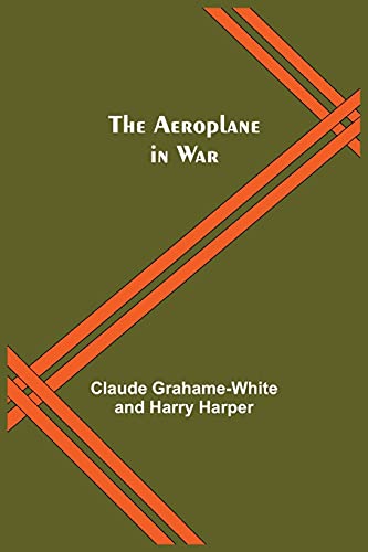 9789354845185: The Aeroplane In War