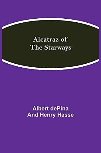 9789354845246: Alcatraz of the Starways