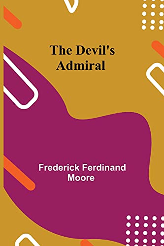 Stock image for The Devil's Admiral for sale by Lucky's Textbooks