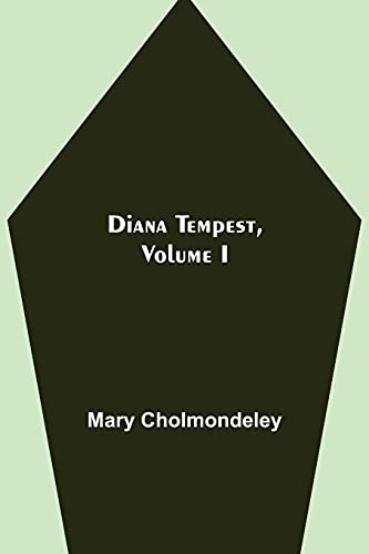 Imagen de archivo de Diana Tempest, Volume I a la venta por ThriftBooks-Dallas