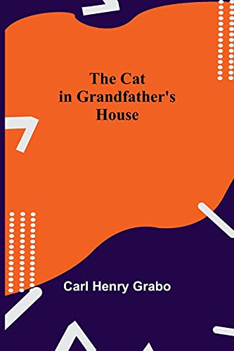 Stock image for The Cat in Grandfather's House for sale by Lucky's Textbooks