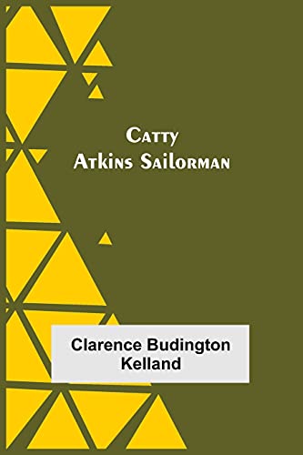 Stock image for Catty Atkins Sailorman for sale by Big River Books